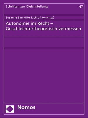 cover image of Autonomie im Recht--Geschlechtertheoretisch vermessen
